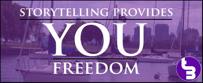 Storytelling-Provides-You-Freedom