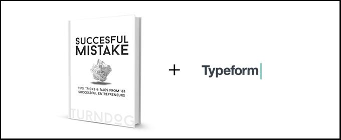 Typeform Are Supporting The Successful Mistake