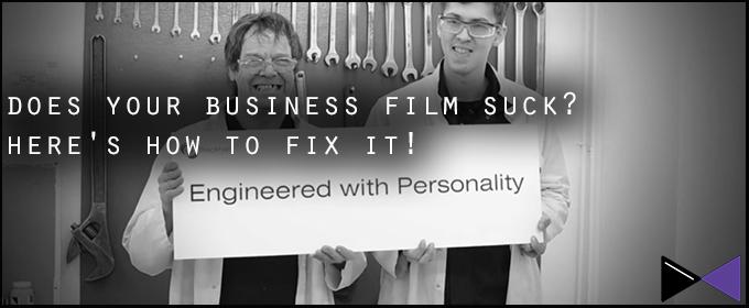 Does-Your-Business-Film-Suck-Heres-How-To-Fix-It!