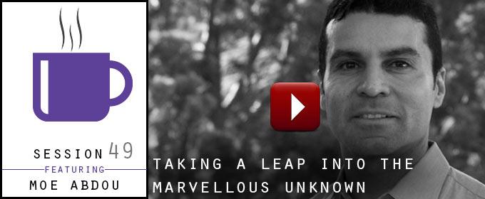Taking a Leap Into The Marvellous Unknown: Moe Abdou