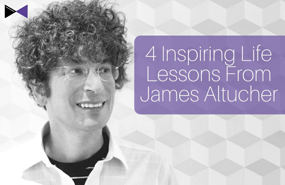 4 Inspiring Life Lessons from James Altucher